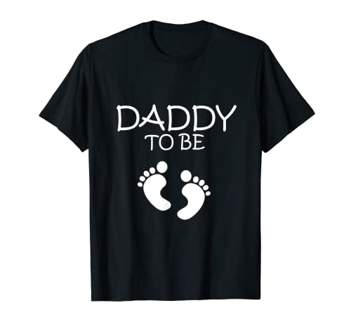 DADDY TO BE T-SHIRT New Dad Gift Tee